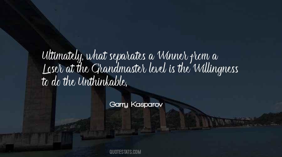 Garry Kasparov Chess Quotes #1185078