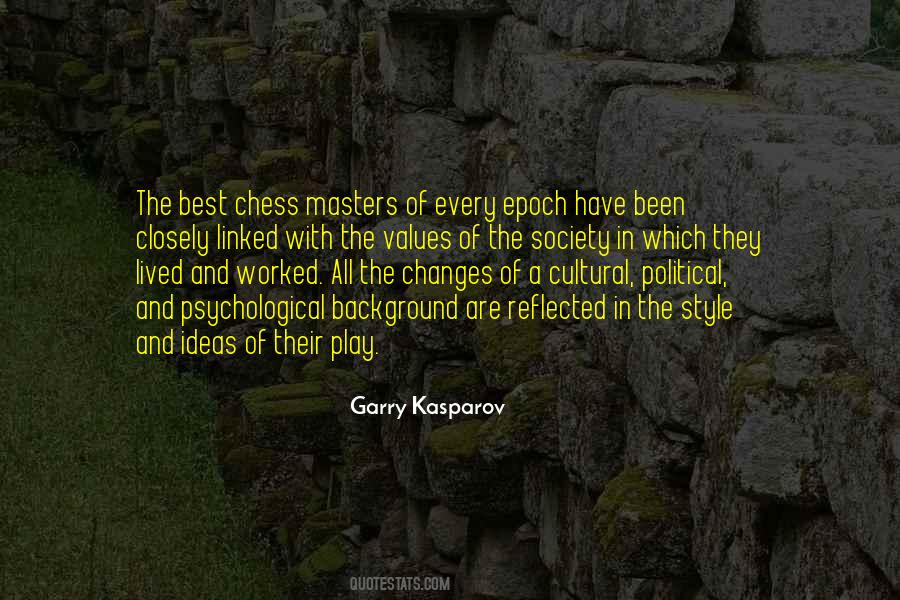 Garry Kasparov Chess Quotes #1207441