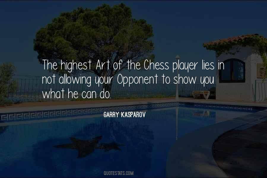 Garry Kasparov Chess Quotes #1244006