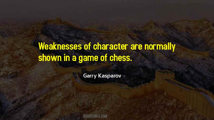Garry Kasparov Chess Quotes #1544407