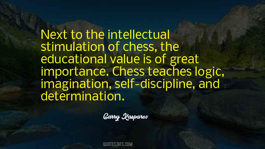 Garry Kasparov Chess Quotes #1619979