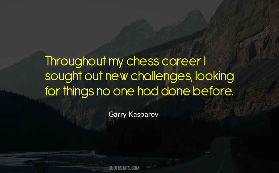 Garry Kasparov Chess Quotes #1644021