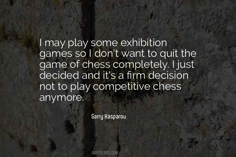 Garry Kasparov Chess Quotes #1854010