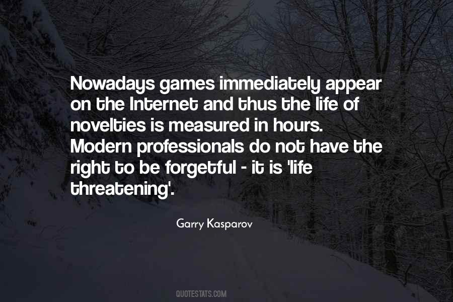 Garry Kasparov Chess Quotes #324016