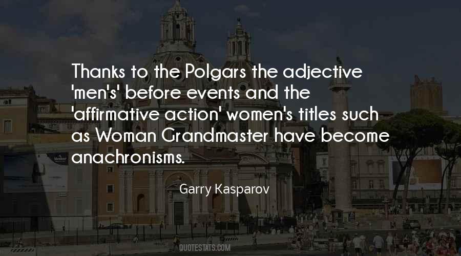 Garry Kasparov Chess Quotes #361558