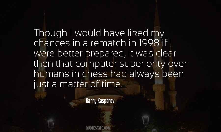 Garry Kasparov Chess Quotes #735958