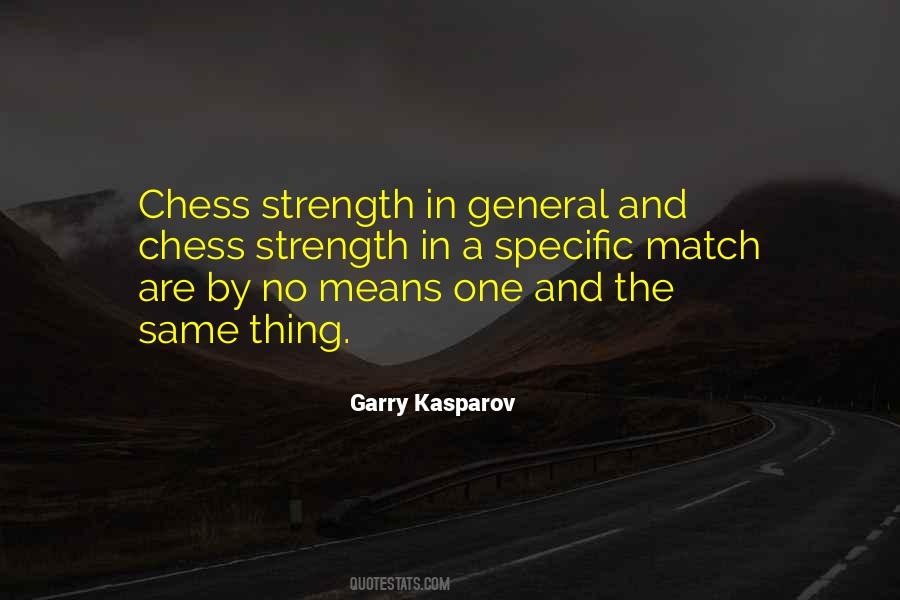 Garry Kasparov Chess Quotes #823689