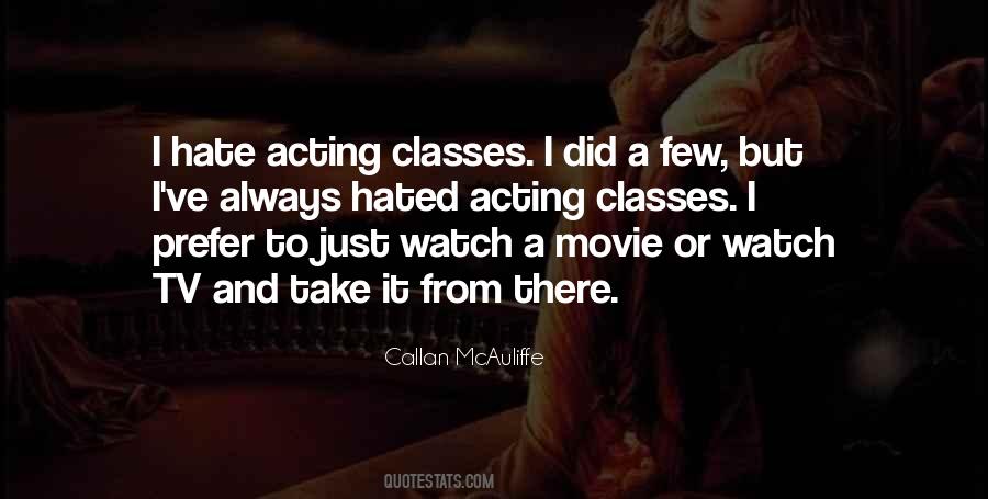 Watch A Movie Quotes #1061261