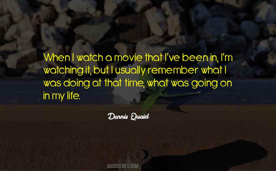 Watch A Movie Quotes #1160046