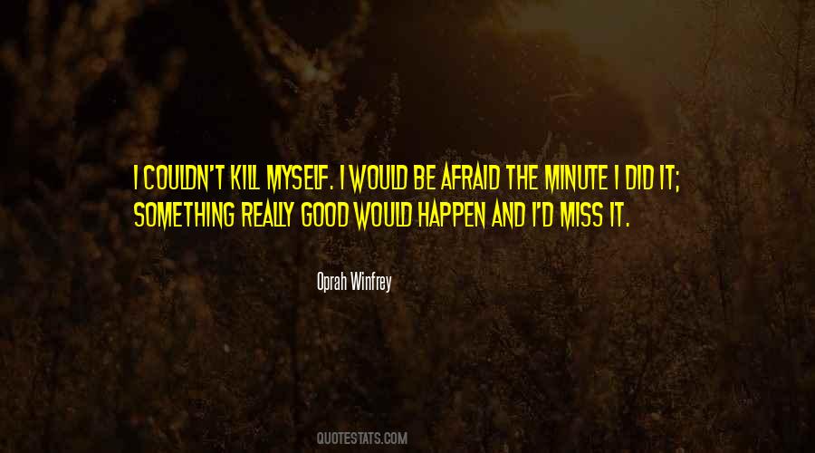 Something I Miss Quotes #1401904