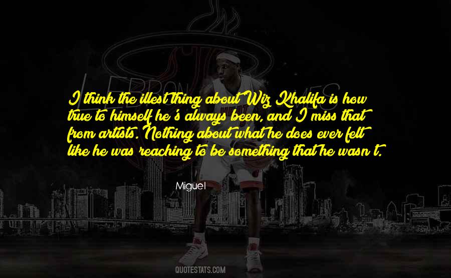 Something I Miss Quotes #1725010
