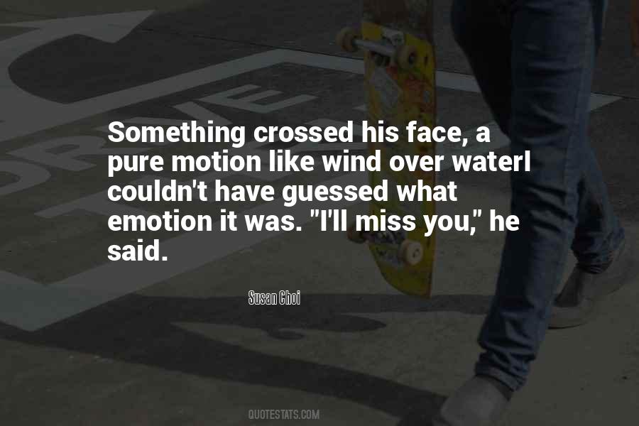 Something I Miss Quotes #990589
