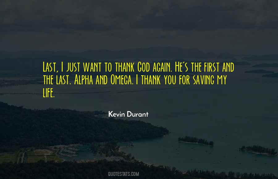 I Just Want To Thank God Quotes #1790739
