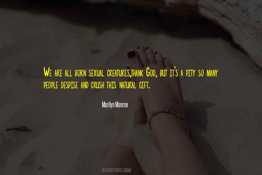 I Just Want To Thank God Quotes #231645