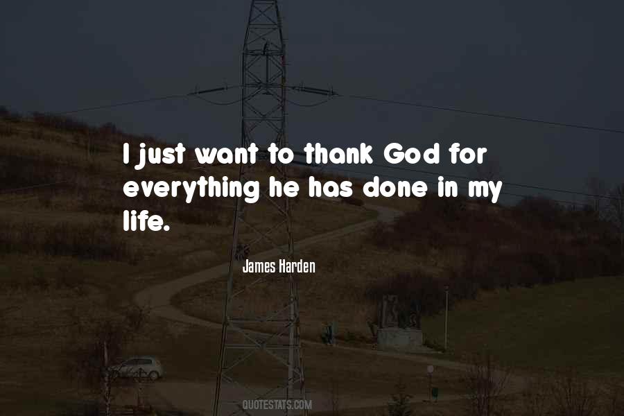 I Just Want To Thank God Quotes #39628