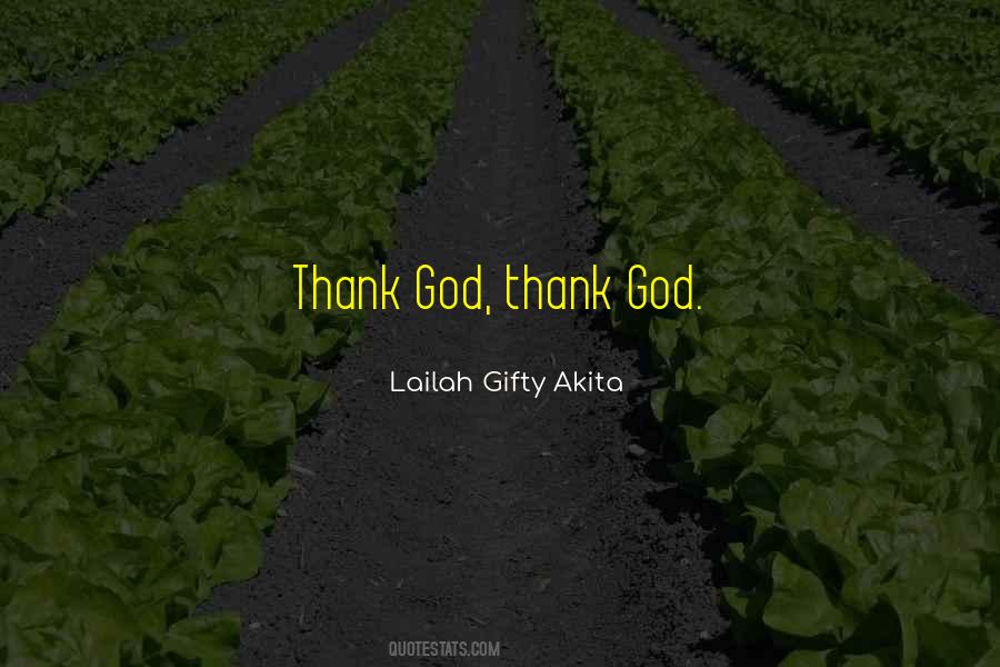 I Just Want To Thank God Quotes #85571