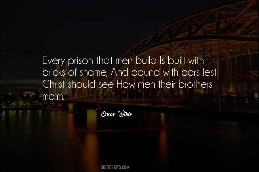 Built With Bricks Quotes #1859637