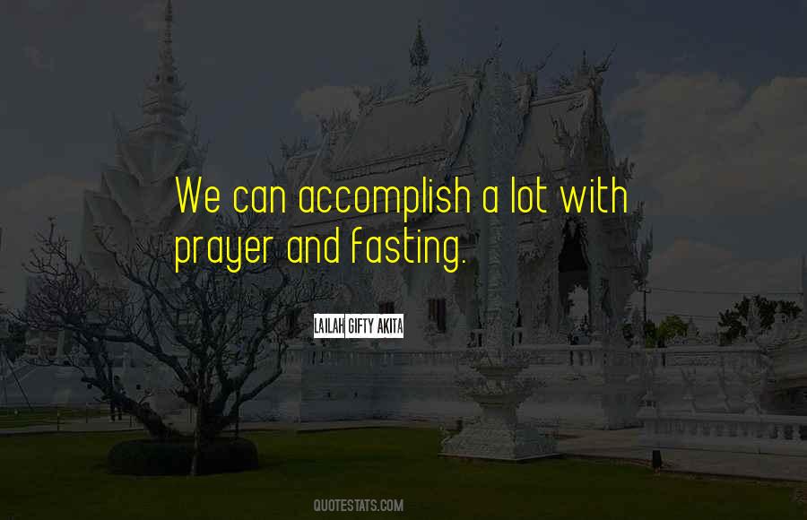 Prayer Fasting Quotes #864114