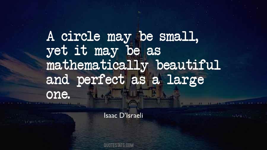 Quotes About A Small Circle #336205