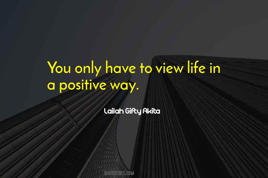 Positive View Quotes #1763970