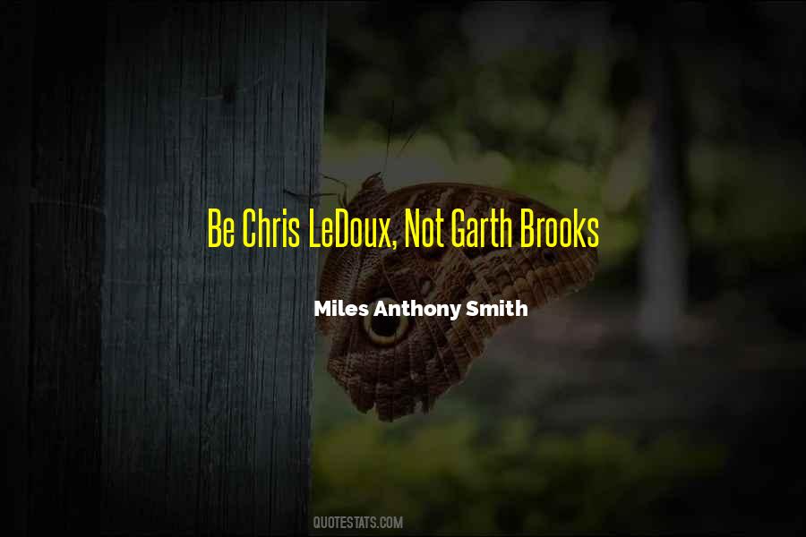 Garth Quotes #1302926