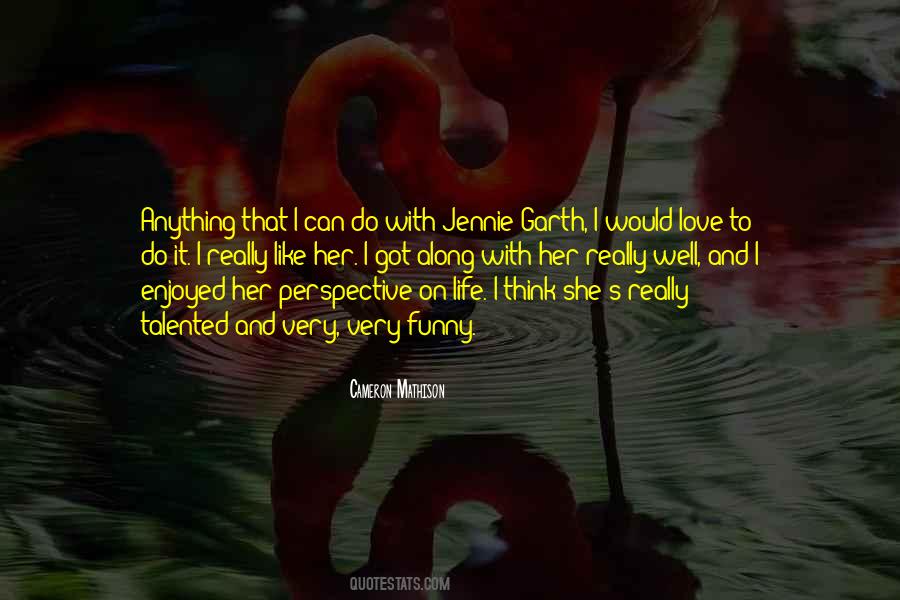 Garth Quotes #77574