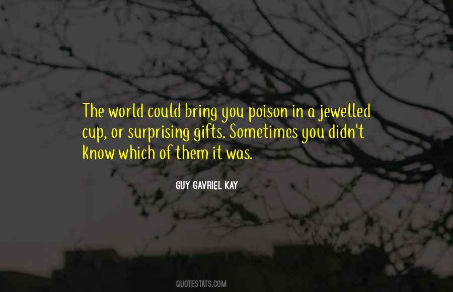 Sometimes The World Quotes #239598
