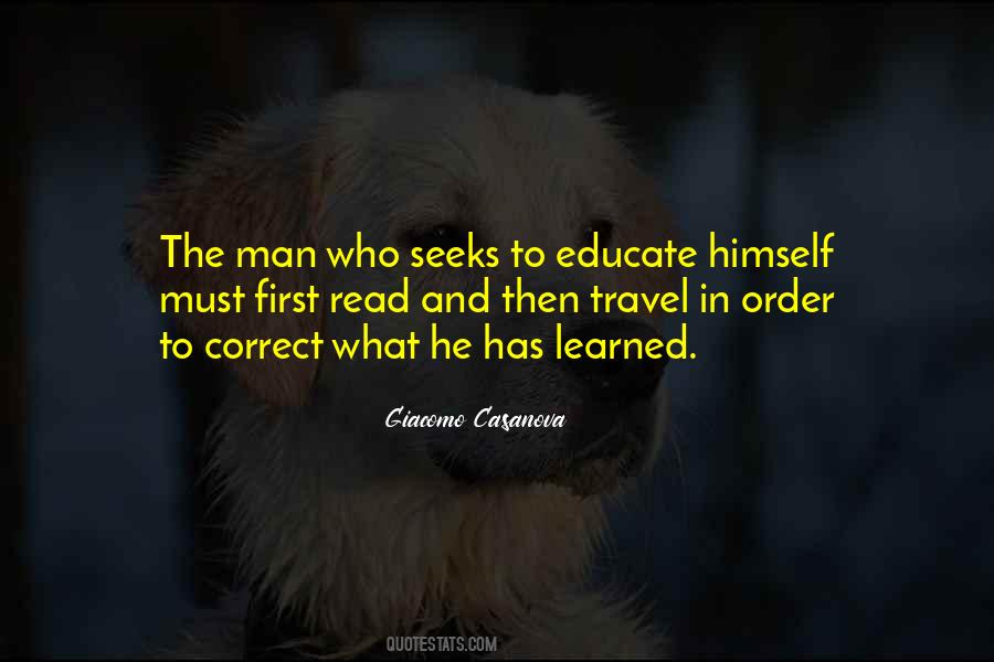 You Educate A Man Quotes #1156386