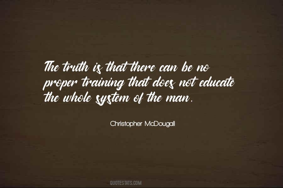 You Educate A Man Quotes #624907