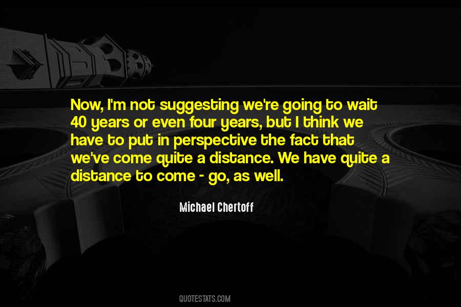 The 40 Years Quotes #267655