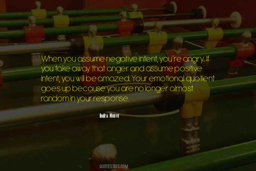 When You Are Positive Quotes #1306878