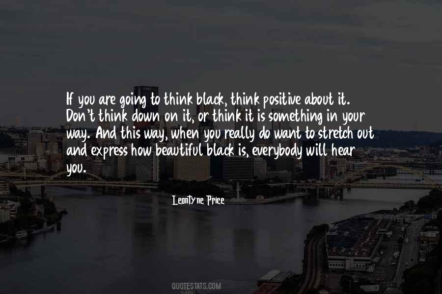 When You Are Positive Quotes #559915