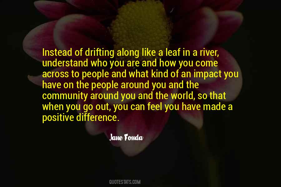When You Are Positive Quotes #685390