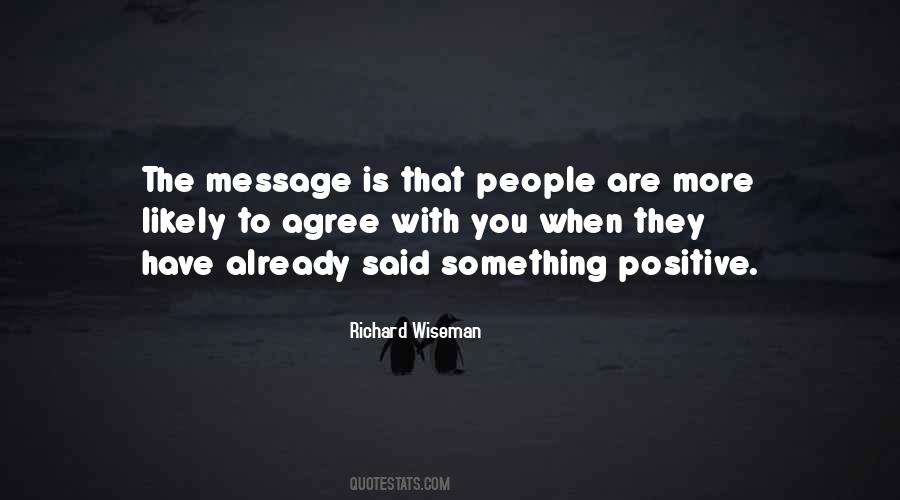 When You Are Positive Quotes #895993