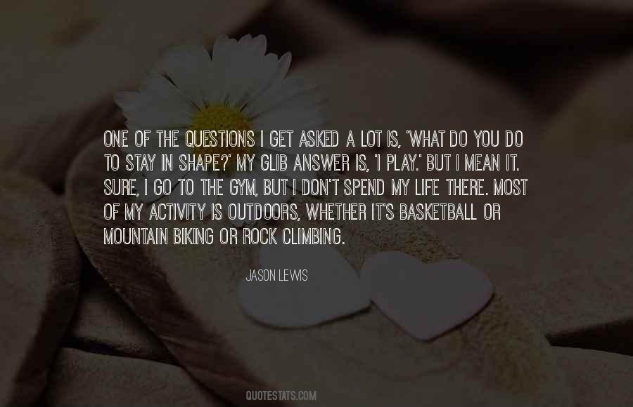 You Get One Life Quotes #123460
