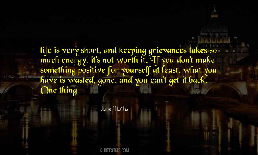 You Get One Life Quotes #149377