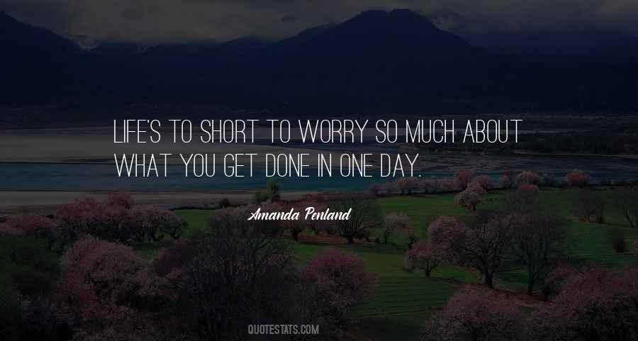 You Get One Life Quotes #282584