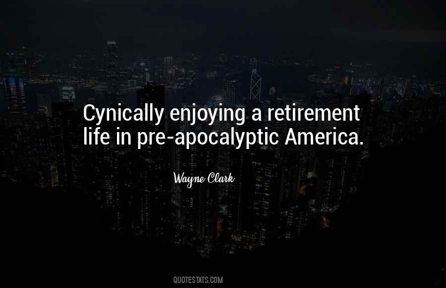 Enjoying Retirement Quotes #1703285