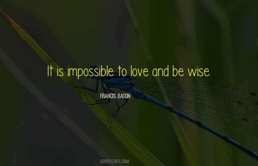Love Impossible Quotes #1372673