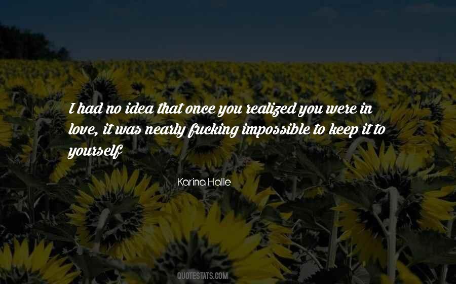 Love Impossible Quotes #1826572