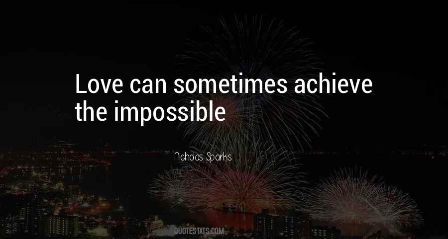 Love Impossible Quotes #1827854