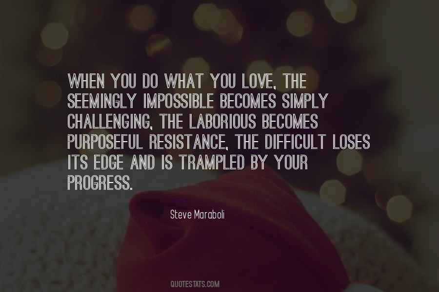 Love Impossible Quotes #547370