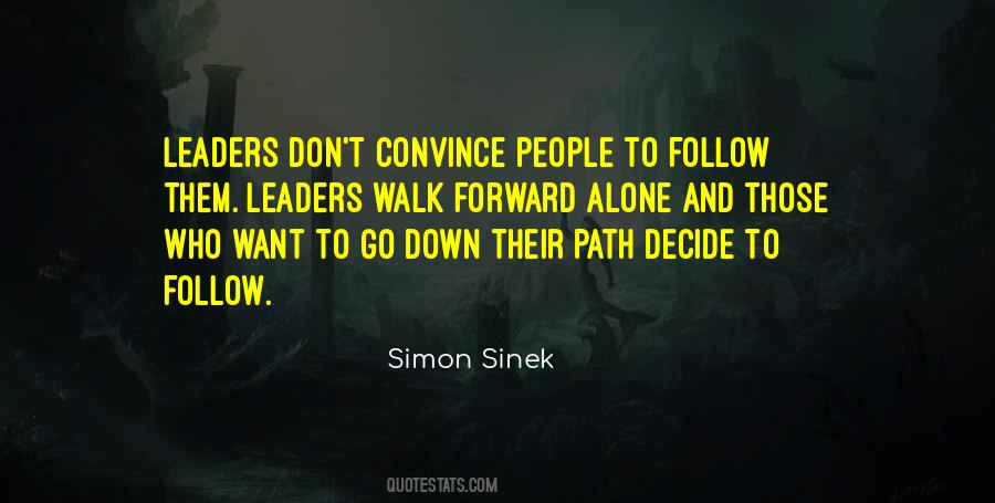 Those Who Walk Alone Quotes #1622006