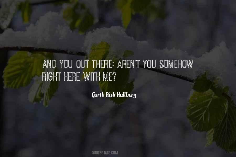 Here With Me Quotes #1019892