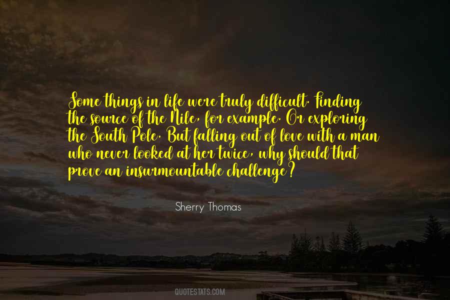 Difficult Of Life Quotes #1344958