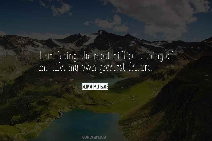 Difficult Of Life Quotes #1626465