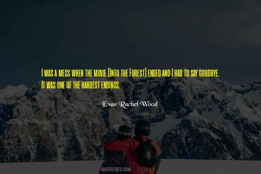 Into The Forest Movie Quotes #1552832