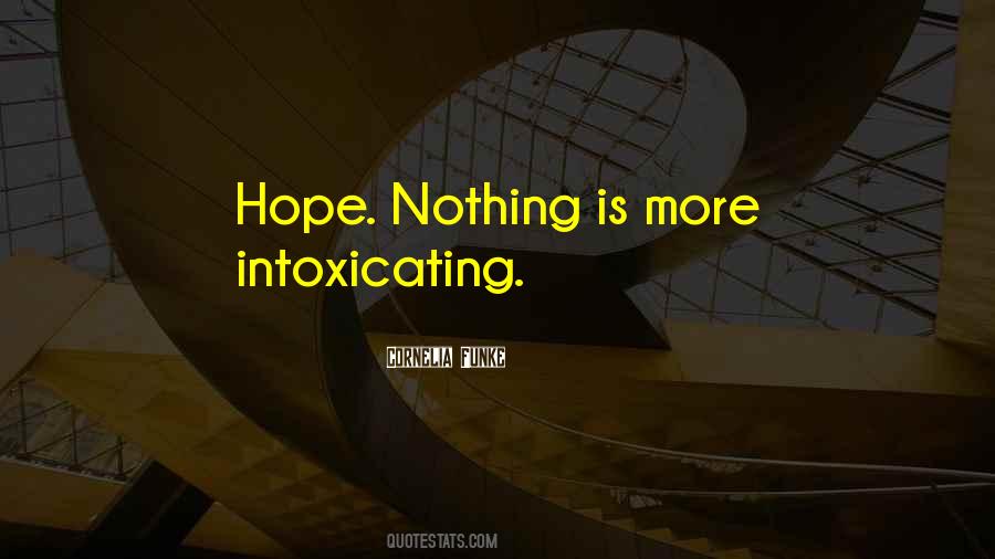 Your Intoxicating Quotes #91616
