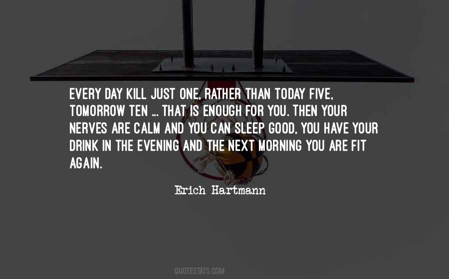 One Good Day Quotes #1649176