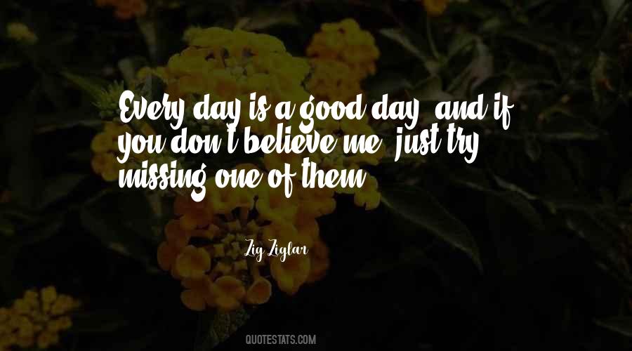 One Good Day Quotes #365420